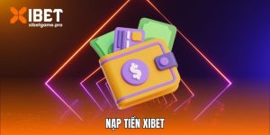 Nạp tiền XIBET